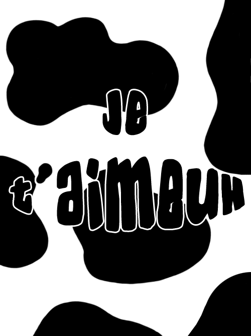 je t'aimeuh ma feuhmounetteuh...
